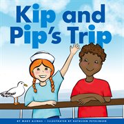 Kip and pip's trip cover image