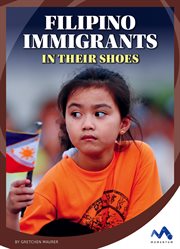 Filipino immigrants : in their shoes cover image
