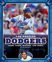 Los Angeles Dodgers : stars, stats, history, and more! cover image