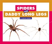 Spiders and daddy long legs cover image