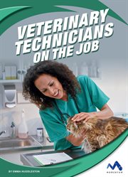 Veterinary technicians on the job cover image
