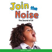 Join the noise. The Sound of OI cover image