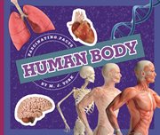 The human body : how can I maintain and care for myself? cover image