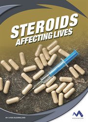 Steroids. Affecting Lives cover image