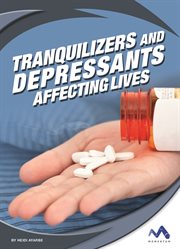Tranquilizers and depressants. Affecting Lives cover image