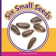 Six small seeds cover image
