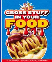 Gross stuff in your food cover image