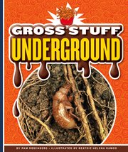 Gross stuff underground cover image