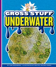 Gross stuff underwater cover image