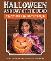 Halloween and Day of the Dead traditions around the world cover image