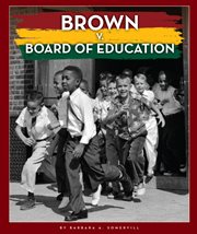 Brown v. Board of Education : the battle for equal education cover image