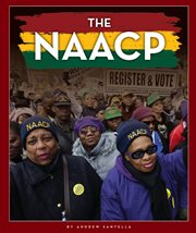The NAACP : an organization working to end discrimination cover image