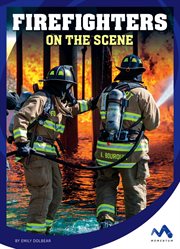 Firefighters on the scene cover image