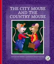 The city mouse and the country mouse cover image