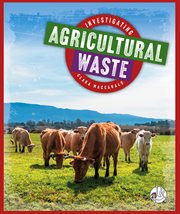 Investigating agricultural waste cover image