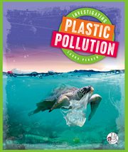 Investigating plastic pollution cover image