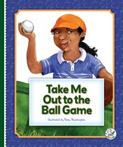 Take me out to the ball-game cover image