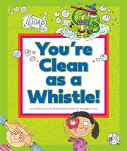 You're clean as a whistle! : (and other silly sayings) cover image
