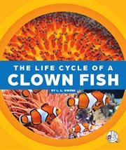 The life cycle of a clown fish cover image