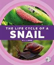 The life cycle of a snail cover image