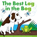 The best log in the bog cover image