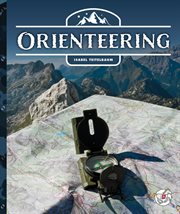 Orienteering : Into the Wild Outdoors cover image