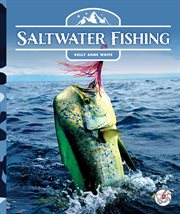 Saltwater Fishing : Into the Wild Outdoors cover image