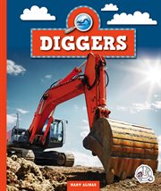 Diggers : Machines at Work cover image