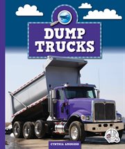 Dump Trucks : Machines at Work cover image