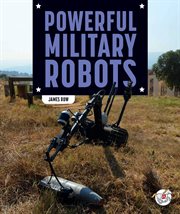 Powerful Military Robots : Military's Most Powerful cover image