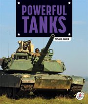 Powerful Tanks : Military's Most Powerful cover image