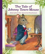 The Tale of Johnny Town-Mouse : Mouse cover image