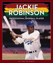 Jackie Robinson : Professional Baseball Player cover image