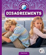 Dealing with disagreements. Dealing with life challenges cover image