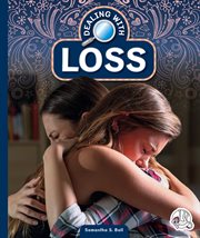 Dealing with loss. Dealing with life challenges cover image