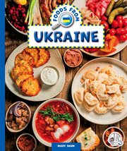 Foods from Ukraine. Foods around the world cover image