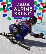 Para Alpine skiing. Paralympic sports cover image