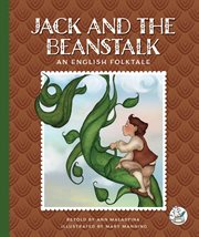 Jack and the Beanstalk : An English Folktale cover image