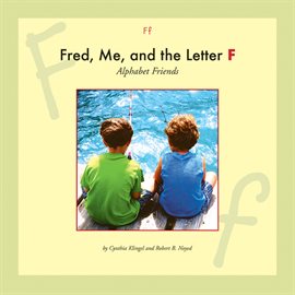 Cover image for Fred, Me, and the Letter F