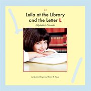 Leila at the library and the letter L cover image