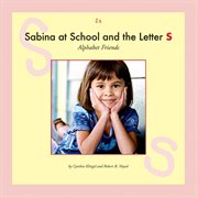 Sabina at school and the letter S cover image