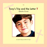 Tony's trip and the letter T cover image