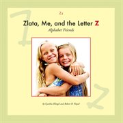 Zlata, me, and the letter Z cover image