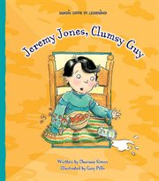 Jeremy Jones, clumsy guy cover image