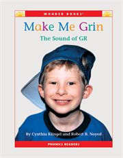 Make me grin : the sound of "gr" cover image