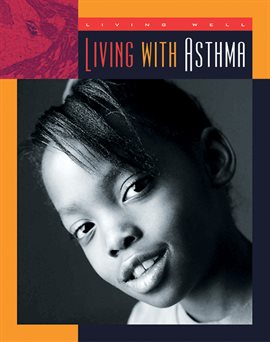 Cover image for Living with Asthma