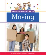 The smart kid's guide to moving cover image