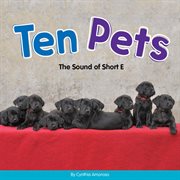 Ten pets : the sound of short E cover image