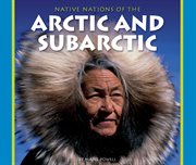 Native nations of the Arctic and Subarctic cover image