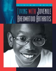Living with juvenile rheumatoid arthritis cover image